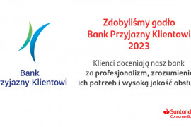 Santander Consumer Bank nagrodzony godłem Bank Przyjazny Klientowi 2023