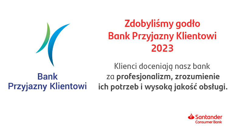 Santander Consumer Bank nagrodzony godłem Bank Przyjazny Klientowi 2023